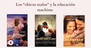 Read more about the article ¿Por qué a las chicas les gustan los “chicos malos”? La educación machista y sus efectos