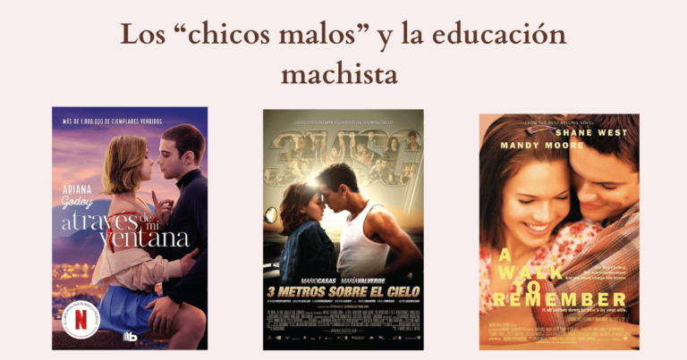 ¿Por qué a las chicas les gustan los “chicos malos”? La educación machista y sus efectos